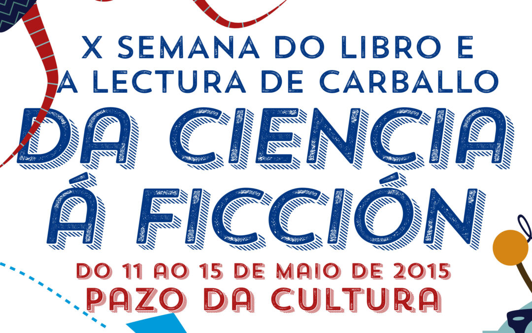 El CSIC participa en la X edición de la «Semana do Libro e a Lectura de Carballo»