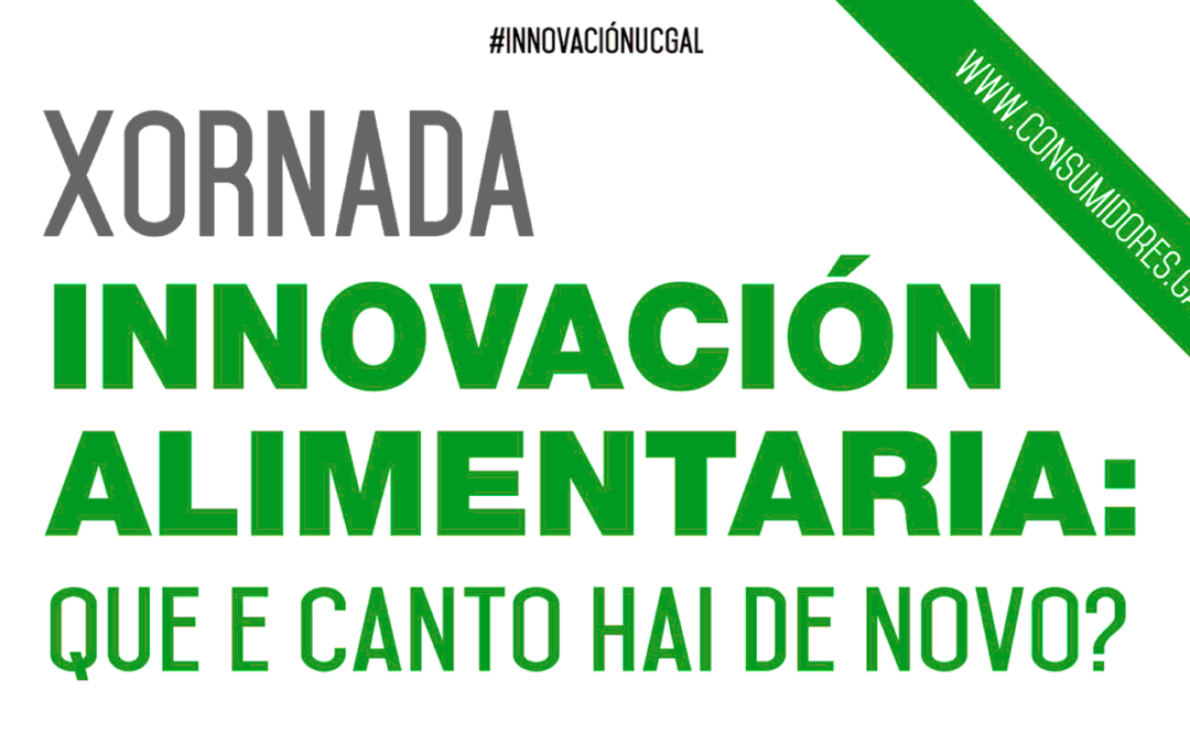 El CSIC, presente en la jornada “Innovación Alimentaria: que a canto hay de novo?”, que se celebra mañana en Santiago de Compostela