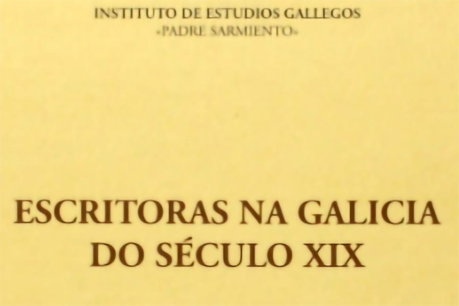 El CSIC presenta el libro «Escritoras na Galicia do século XIX»