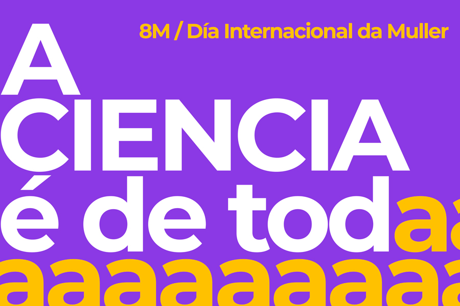 El CSIC se une en Galicia a la conmemoración del “8 M. Día Internacional de la Mujer” y del “9M. Día do Naturalismo Galego”